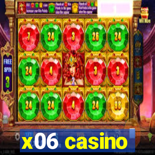 x06 casino